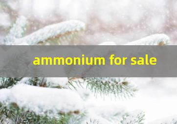  ammonium for sale